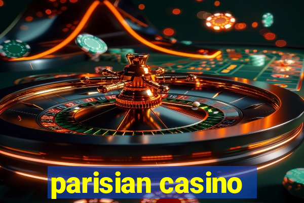 parisian casino