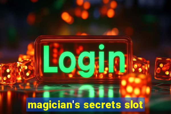 magician's secrets slot