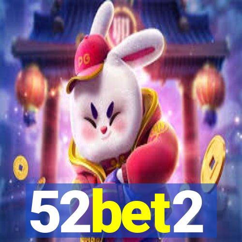 52bet2