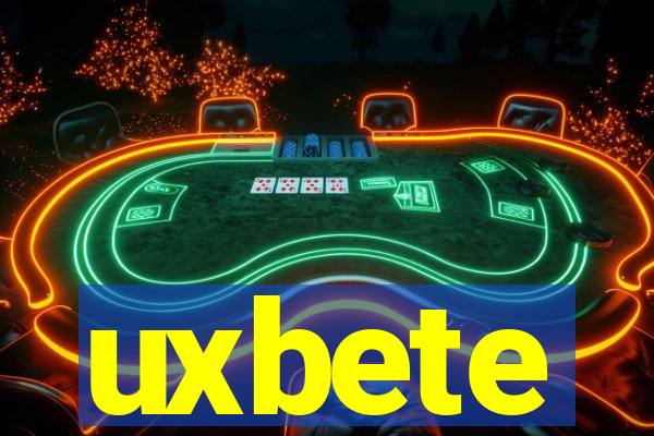 uxbete