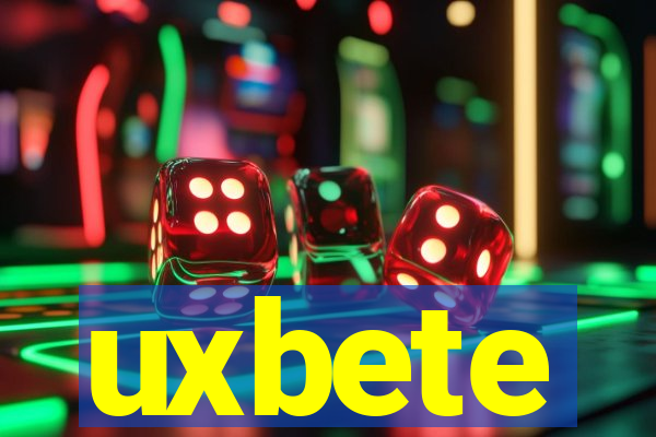 uxbete