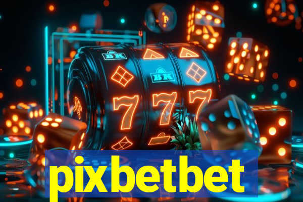 pixbetbet