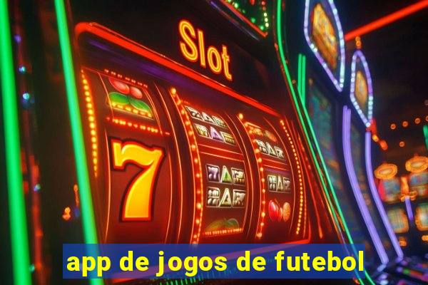 app de jogos de futebol