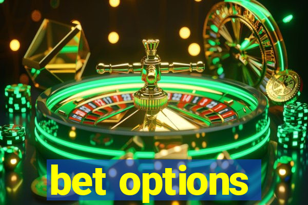 bet options