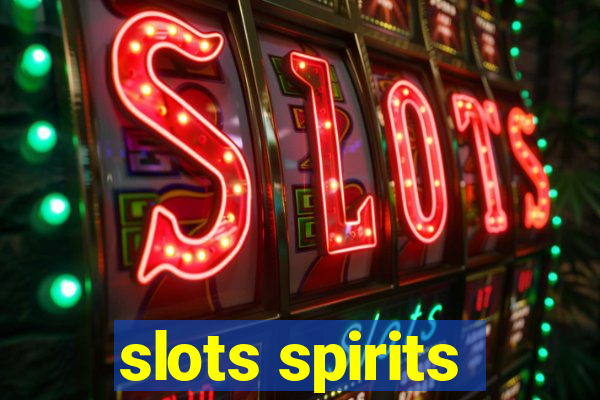 slots spirits