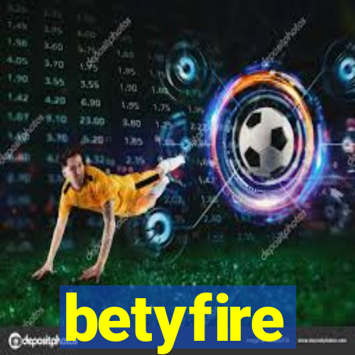 betyfire