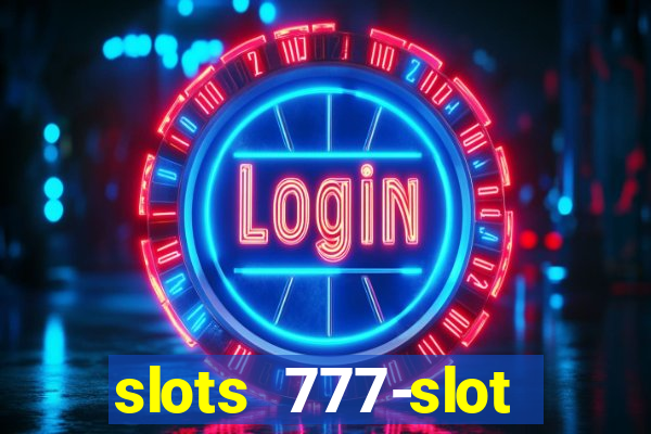 slots 777-slot machine games