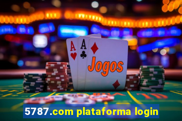 5787.com plataforma login