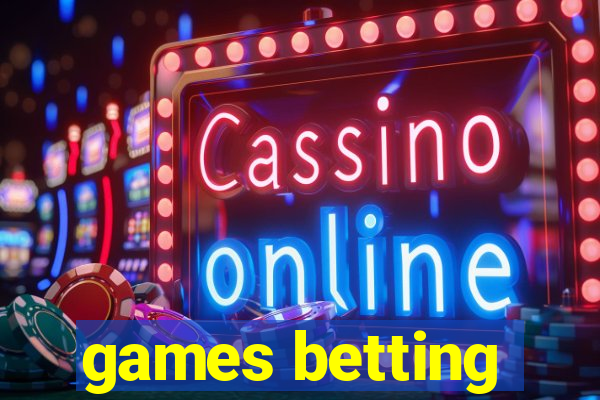 games betting