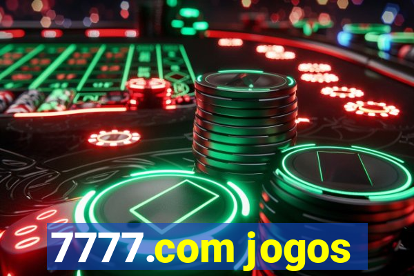 7777.com jogos