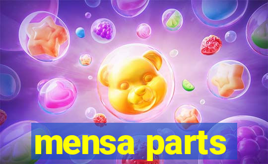 mensa parts