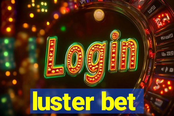 luster bet