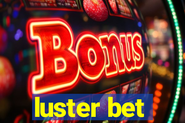 luster bet