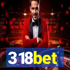 318bet