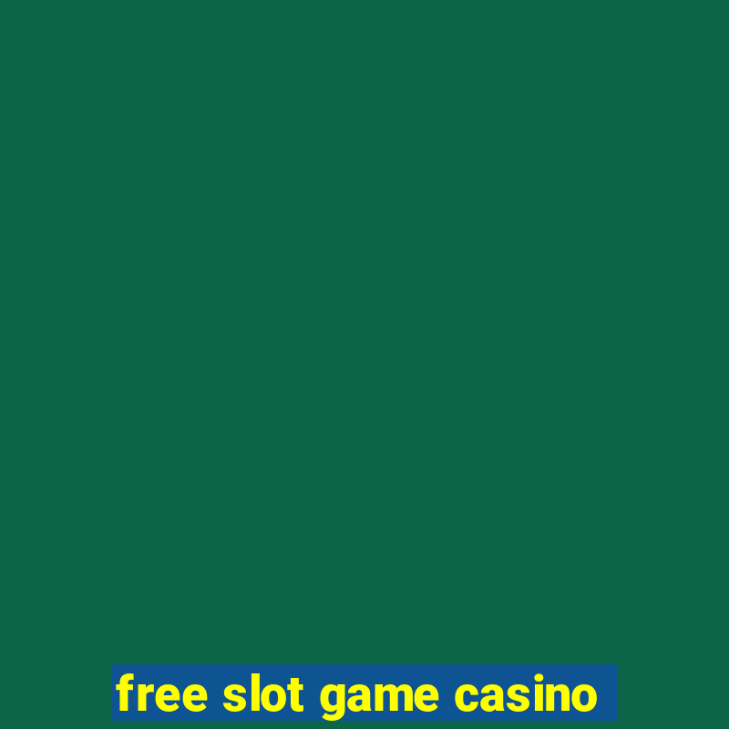 free slot game casino