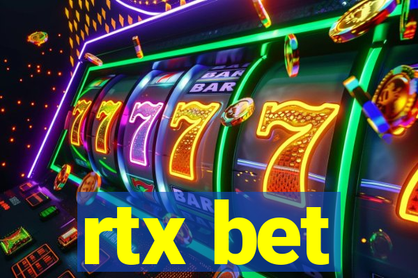 rtx bet