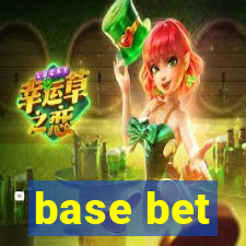 base bet