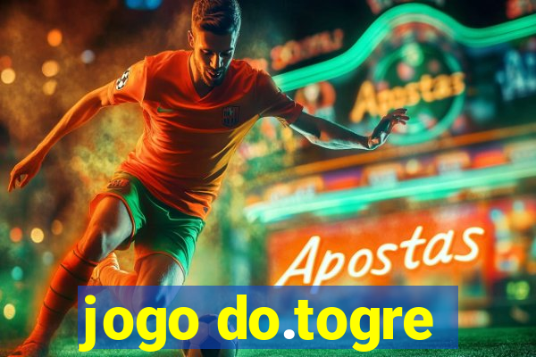 jogo do.togre