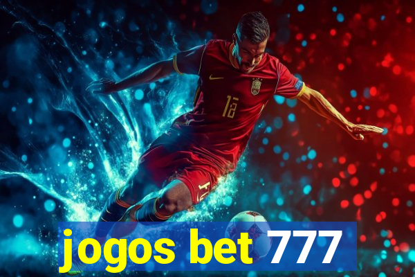 jogos bet 777