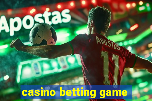 casino betting game