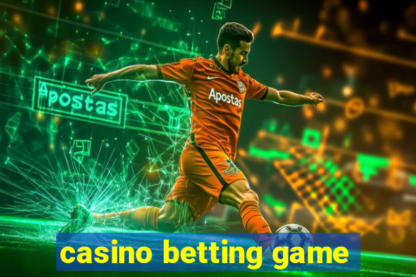 casino betting game