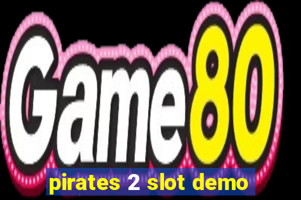 pirates 2 slot demo