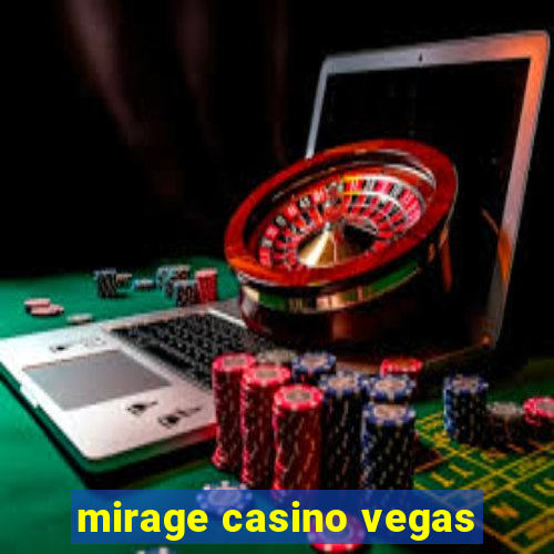 mirage casino vegas