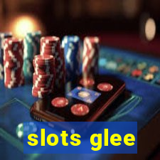 slots glee