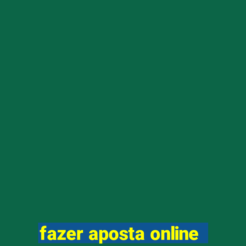 fazer aposta online