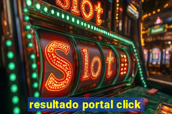 resultado portal click