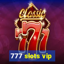 777 slots vip