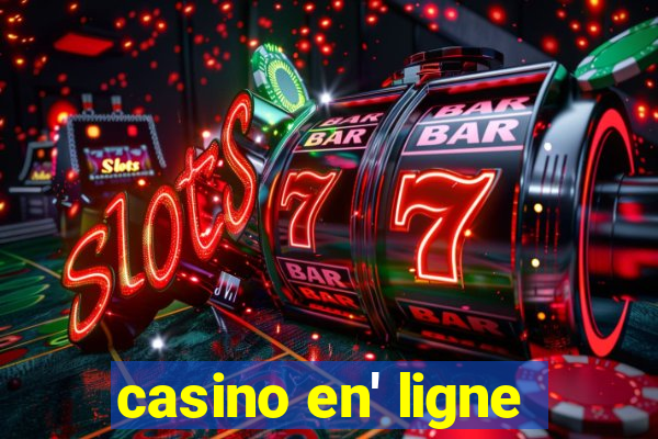 casino en' ligne