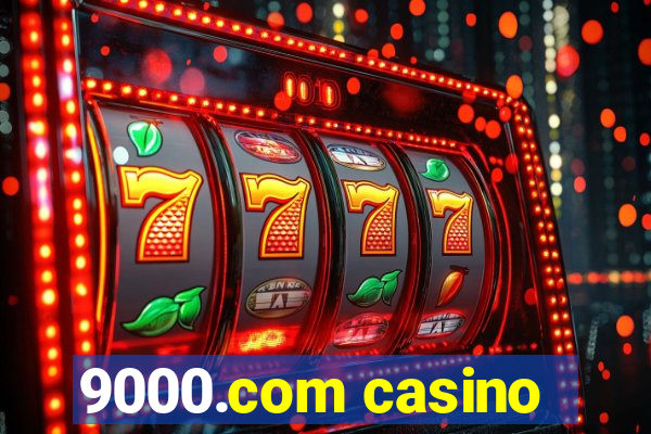 9000.com casino