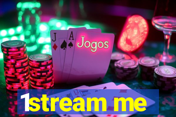 1stream me