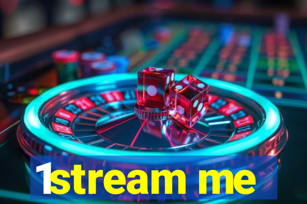 1stream me