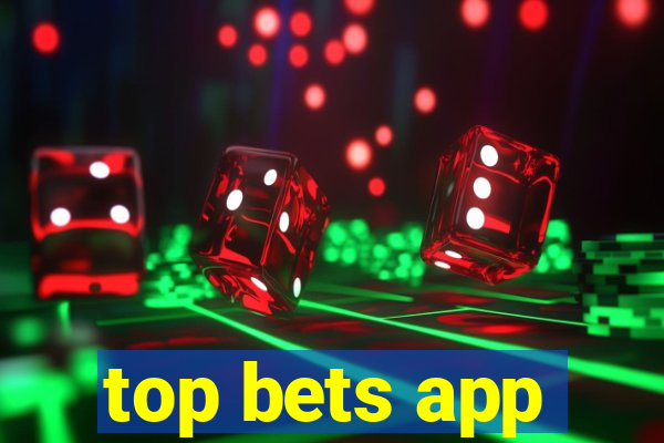 top bets app