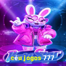 céu jogos 777