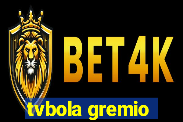 tvbola gremio