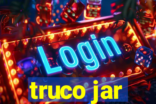 truco jar