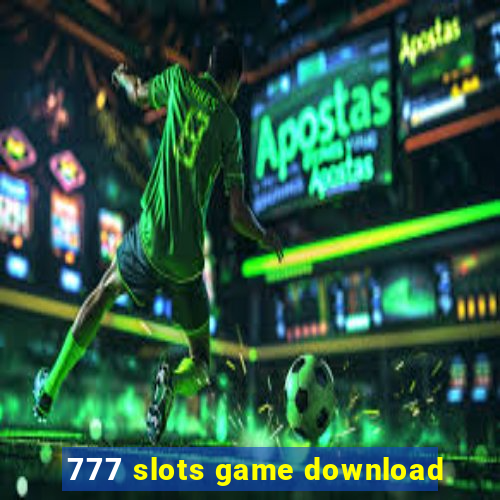 777 slots game download