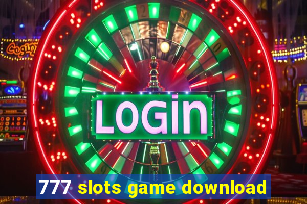 777 slots game download