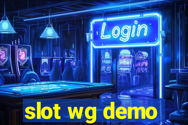 slot wg demo