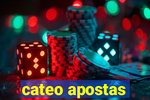 cateo apostas