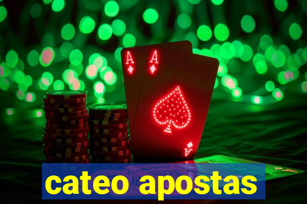 cateo apostas