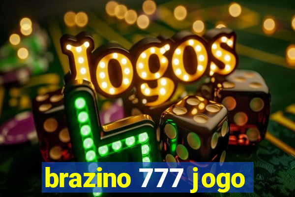 brazino 777 jogo