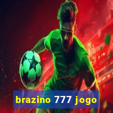 brazino 777 jogo