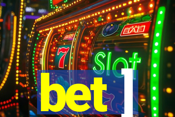 bet ]