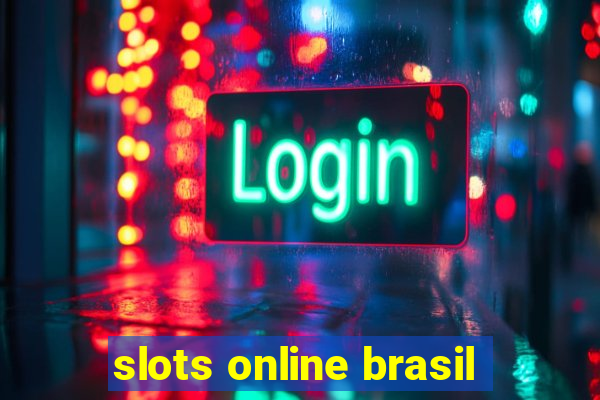 slots online brasil