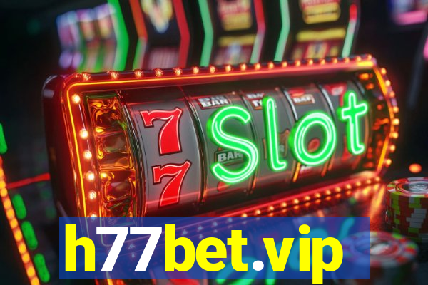 h77bet.vip