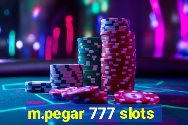 m.pegar 777 slots